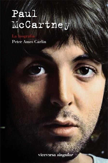 PAUL MCCARTNEY LA BIOGRAFÍA | 9788492819348 | AMES CARLIN, PETER