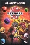 GRAN LIBRO BAKUGAN, EL | 9788492809981 | MEDIALIVE