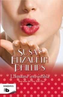 LLAMAME IRRESISTIBLE | 9788498727920 | PHILLIPS, SUSAN ELIZABETH