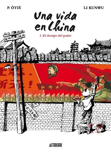 VIDA EN CHINA 1 EL TIEMPO DEL PADRE | 9788492769575 | LI KUNWU - P ÔTIÉ