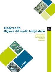 CUADERNO DE HIGIENE EN EL MEDIO HOSPITALARIO CF | 9788497716505 | MARTÍNEZ GRAU, MÓNICA/SANCHIS MARTÍNEZ, Mª CARMEN/VERANO FERNÁNDEZ DE PIÉROLA, CONCEPCIÓN/MOYA SMITH