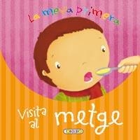 VISITA AL METGE | 9788499130705 | TODOLIBRO, EQUIPO