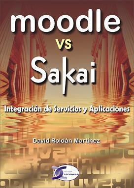 MOODLE VS SAKAI | 9788492779307 | ROLDAN MARTINEZ, DAVID