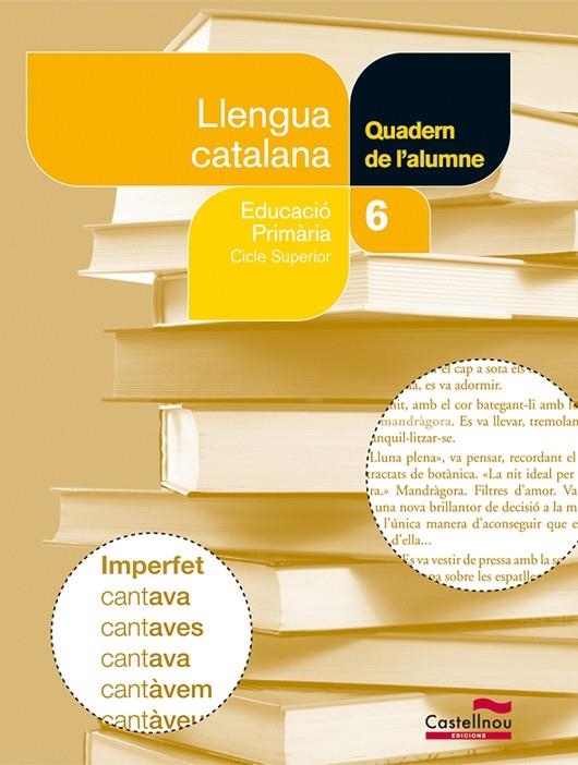 LLENGUA CATALANA 6 QUADERN | 9788498046090 | HERMES EDITORA GENERAL, S.A.U.