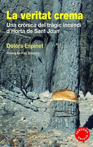 VERITAT CREMA CRONICA DE L' INCENDI HORTA DE SANT JOAN | 9788497798471 | ESPINET, DOLORS