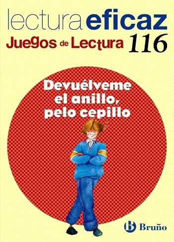 DEVUÉLVEME EL ANILLO PELO CEPILLO JUEGO LECTURA | 9788421698211 | ALONSO GRACIA, ÁNGEL/ÁLVAREZ DE EULATE ALBERDI, CA