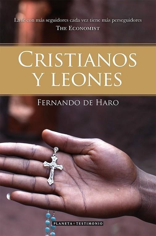 CRISTIANOS Y LEONES | 9788408073628 | HARO, FERNANDO DE