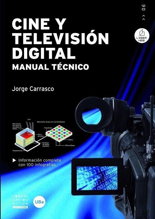 CINE Y TELEVISION DIGITAL MANUAL TECNICO | 9788447534579 | CARRASCO, JORGE