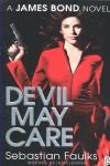 DEVIL MAY CARE | 9780141041346 | FAULKS, SEBASTIAN