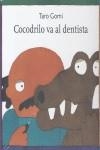 COCODRILO VA AL DENTISTA | 9786071601421 | GOMI, TARO