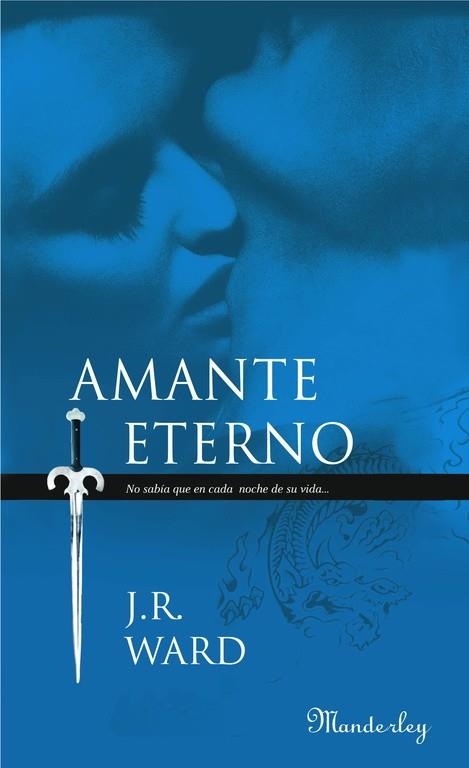 AMANTE ETERNO | 9788483652015 | WARD, J.R.