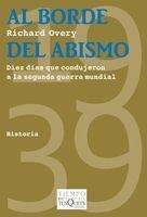 AL BORDE DEL ABISMO | 9788483832561 | OVERY, RICHARD