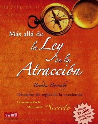 MAS ALLA DE LA LEY DE ATRACCION BOLSILLO | 9788496746480 | BARNABY, BRENDA