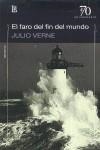 FARO DEL FIN DEL MUNDO, EL | 9789500397605 | VERNE, JULES