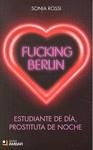 FUCKING BERLIN | 9788492687169 | ROSSI, SONIA