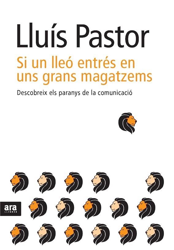 SI UN LLEO ENTRES EN UNS GRANS MAGATZEMS | 9788492907649 | PASTOR PEREZ, LLUIS