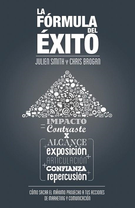 FORMULA DEL EXITO, LA | 9788498752786 | BROGAN, CHRIS / SMITH, JULIEN