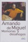 MEMORIAS Y DESAHOGOS | 9788461427239 | MIGUEL, AMANDO DE