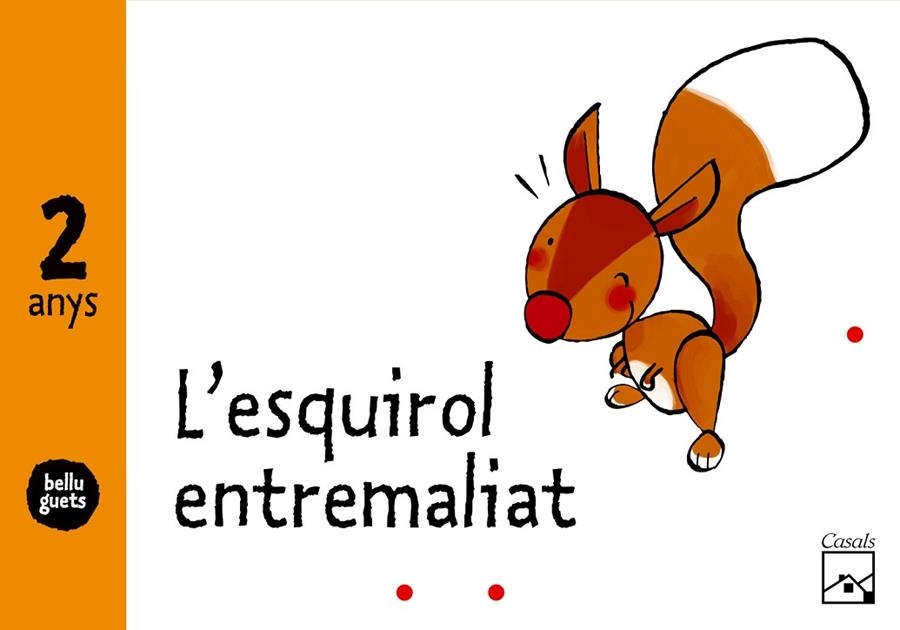 ESQUIROL ENTREMALIAT. L´ 2 ANYS (CARPETA) | 9788421843277