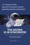 TESIS DOCTORAL DE UN EXTRATERRESTRE | 9788493993825 | BALADO GONZALEZ, ANTONIO