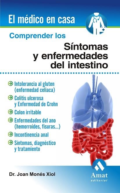 COMPRENDER LOS SINTOMAS Y ENFERMEDADES DEL INTESTINO | 9788497353427 | MONES XIOL, JOAN