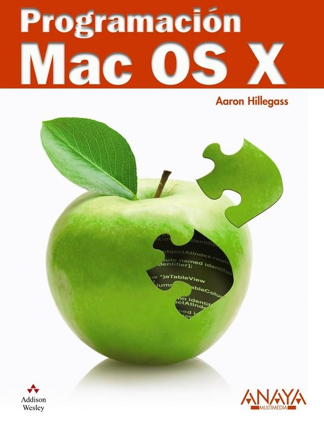 PROGRAMACION MAC OS X | 9788441528055 | HILLEGASS, AARON