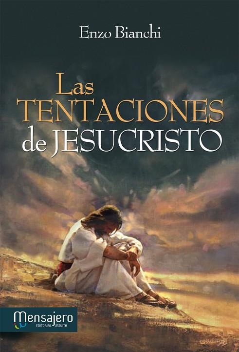 TENTACIONES DE JESUCRISTO, LAS | 9788427134737 | BIANCHI, ENZO