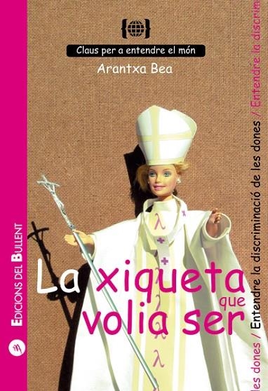 XIQUETA QUE VOLIA SER, LA | 9788496187214 | BEA, ARANTXA