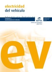 ELECTRICIDAD DEL VEHICULO | 9788497714051 | DOMÍNGUEZ SORIANO, ESTEBAN JOSÉ / FERRER RUIZ, JULIÁN