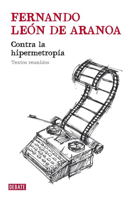 CONTRA LA HIPERMETROPIA | 9788483068670 | LEON, FERNANDO