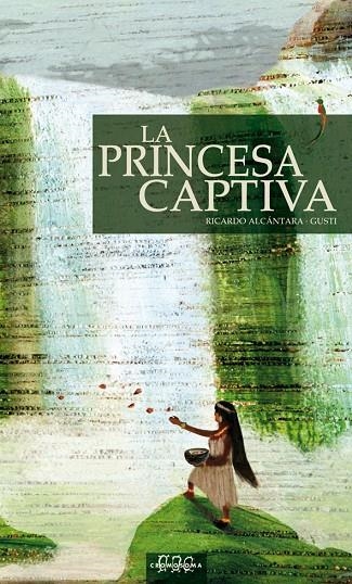 PRINCESA CAPTIVA, LA | 9788492419531 | ALCANTARA GUSTI, RICARDO