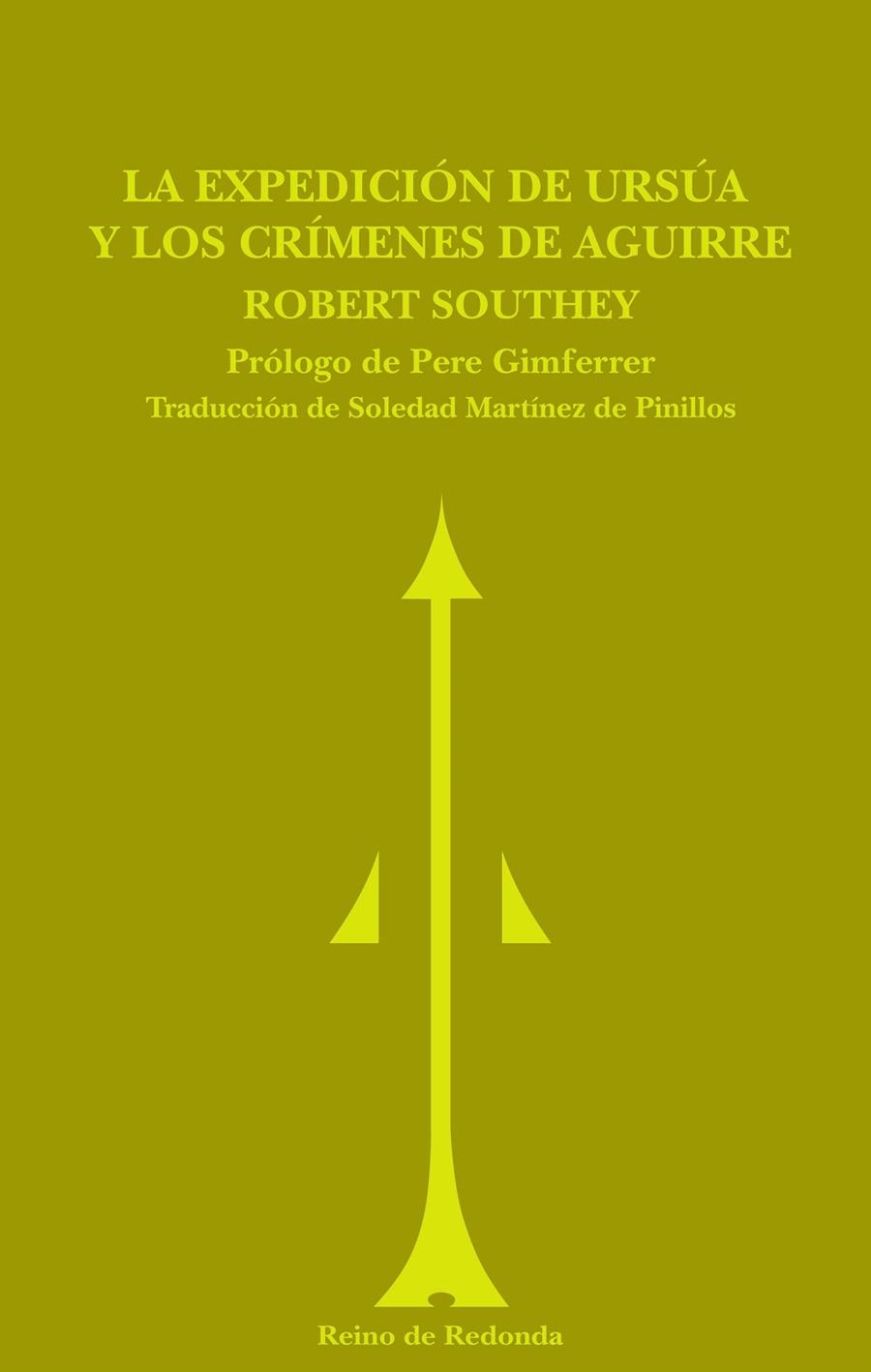 EXPEDICION DE URSUA Y LOS CRIMENES DE AGUIRRE | 9788493365691 | SOUTHEY, ROBERT