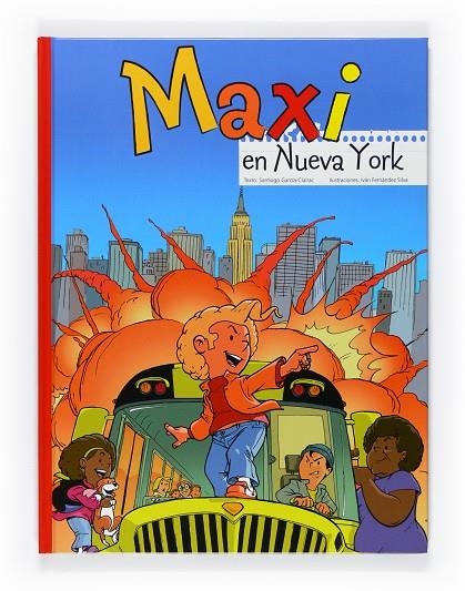 MAXI EN NUEVA YORK | 9788467543506 | GARCIA-CLARIAC, SANTIAGO