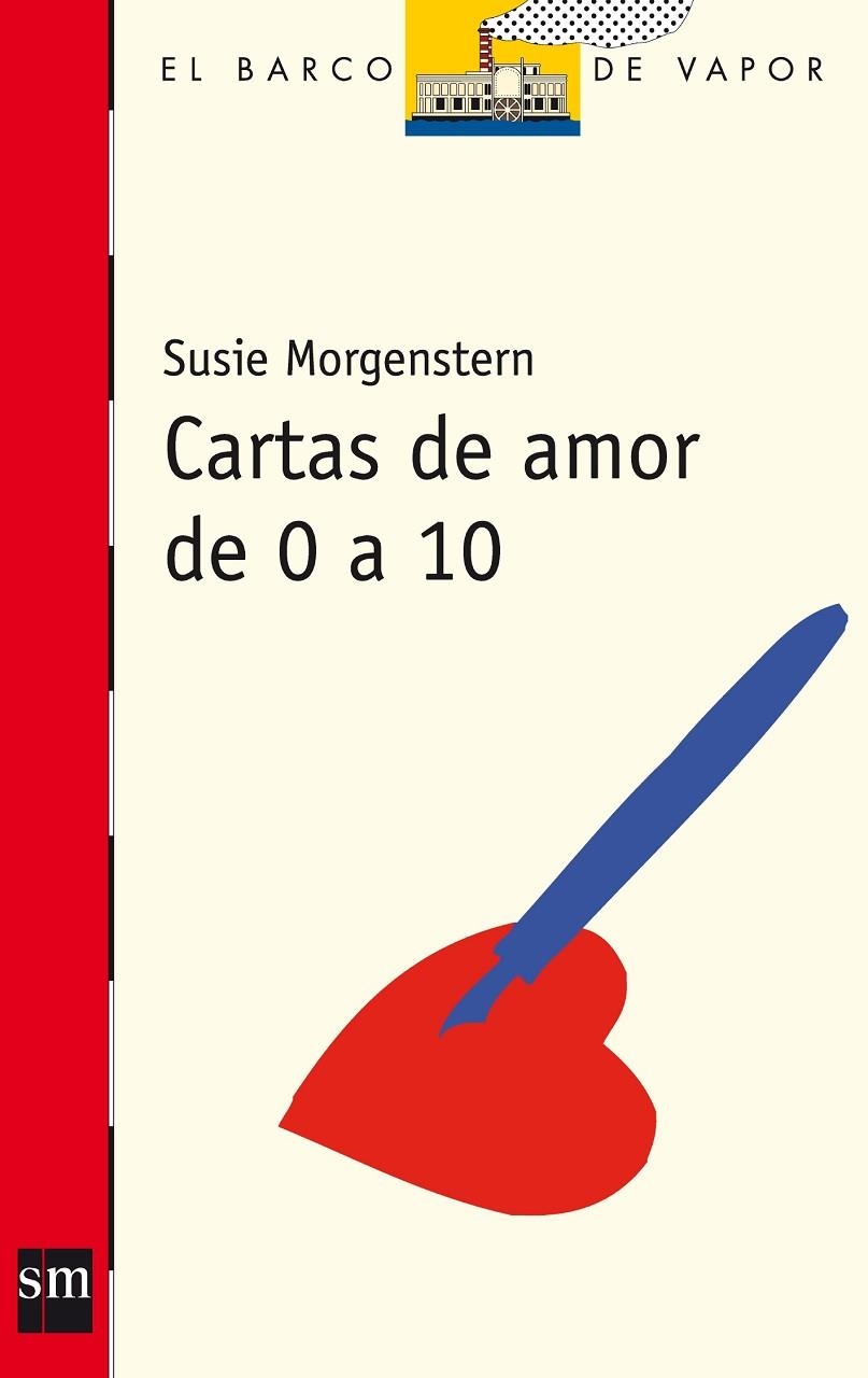 CARTAS DE AMOR DE 0 A 10 | 9788467524888 | MORGENSTERN, SUSIE / SEREG, PARIS