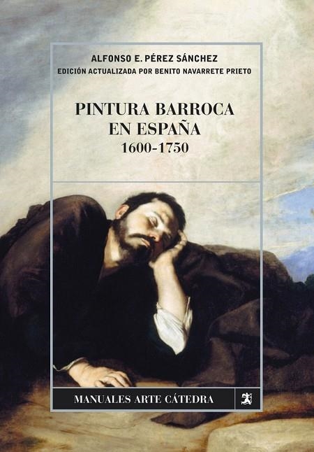 PINTURA BARROCA EN ESPAÑA 1600-1750 | 9788437626840 | PEREZ SANCHEZ, ALFONSO