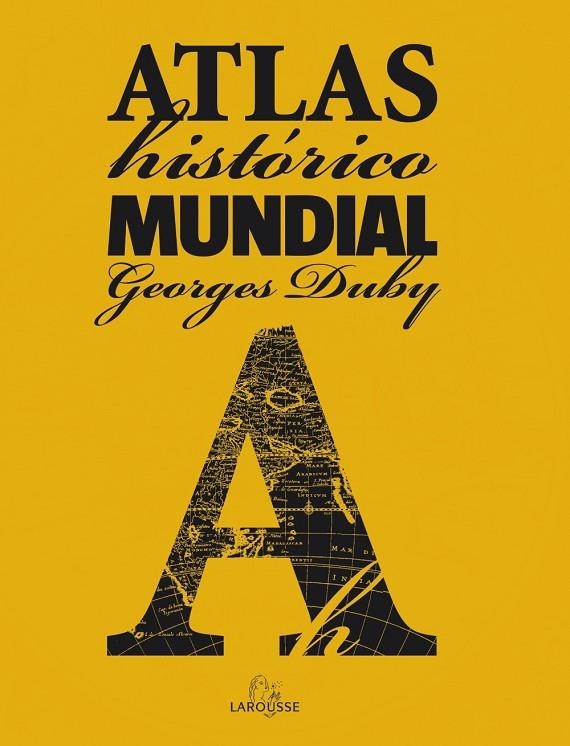 ATLAS HISTORICO MUNDIAL | 9788480168984 | DUBY, GEORGES