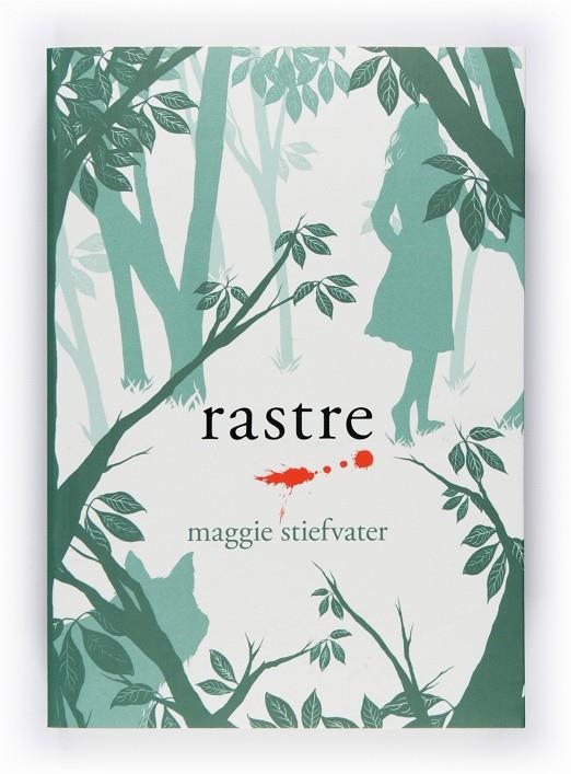 RASTRE | 9788466127233 | STIEFVATER, MAGGIE