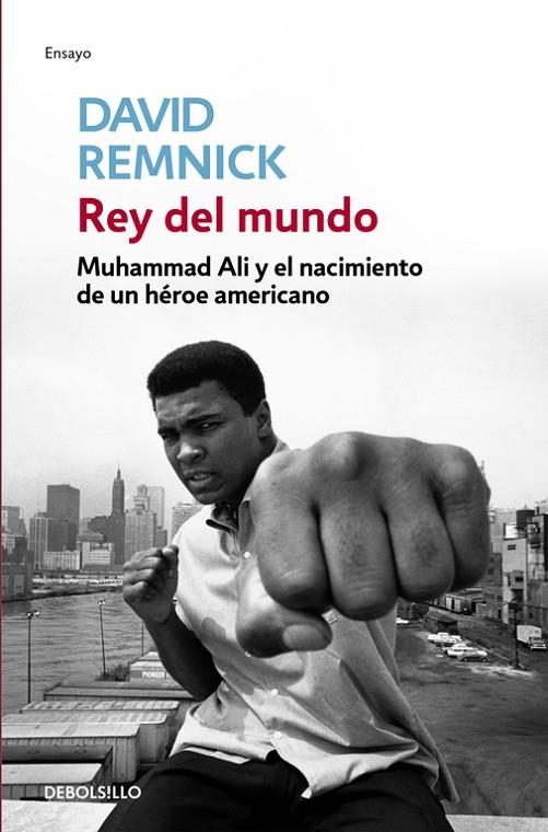 REY DEL MUNDO MUHAMMED ALI | 9788499086606 | REMNICK, DAVID