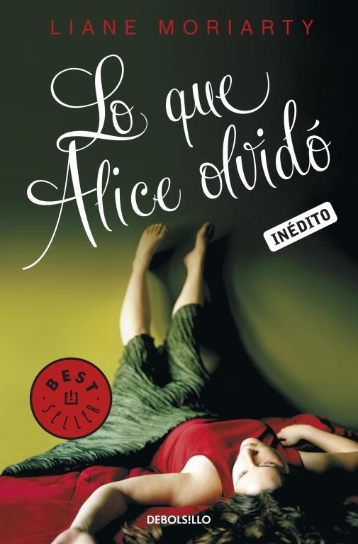 LO QUE ALICE OLVIDO | 9788499085814 | MORIARTY, LIANE