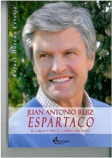 JUAN ANTONIO RUIZ "ESPARTACO" | 9788496773103 | MORENO CEREIJO, RAFAEL