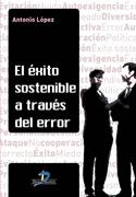 EXITO SOSTENIBLE A TRAVES DEL ERROR, EL | 9788479789763 | LÓPEZ RAMOS, ANTONIO