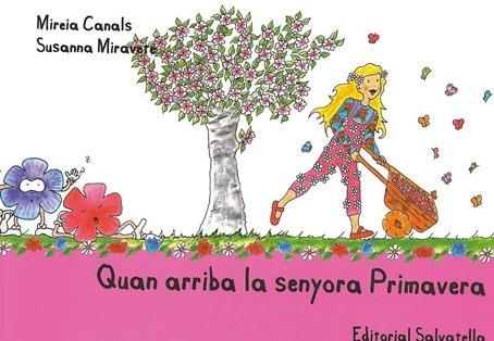 QUAN ARRIBA LA SENYORA PRIMAVERA | 9788484125488 | CANALS BOTINES, MIREIA /MIRAVETE, SUSANA