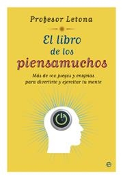 LIBRO DE LOS PIENSAMUCHOS, EL | 9788497349987 | PROFESOR LETONA