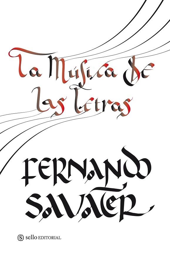 MUSICA DE LAS LETRAS, LA | 9788493758097 | SAVATER, FERNANDO