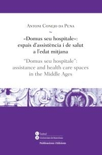 DOMUS SEU HOSPITALE | 9788447536757 | CONEJO, ANTONI