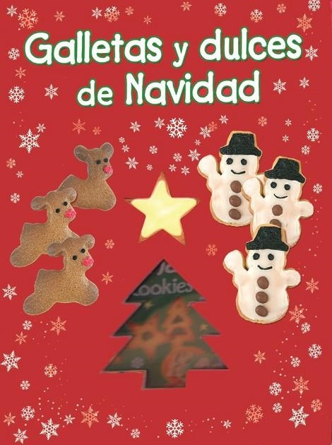 GALLETAS Y DULCES DE NAVIDAD | 9788479426965 | VV.AA.