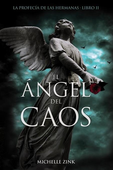 ANGEL DE CAOS, EL LIBRO II | 9788466794053 | ZINK, MICHELLE