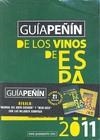 GUIA PEÑIN DE LOS VINOS DE ESPAÑA 2011 | 9788495203700 | PEÑIN, JOSE (DIR.)