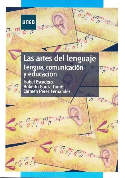 ARTES DEL LENGUAJE, LAS | 9788436259094 | ESCUDERO, ISABEL / GARCÍA TOMÉ, ROBERTO / PÉREZ FE