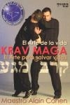 ARTE DE LA VIDA KRAV MAGA. EL ARTE DE SALVAR VIDA | 9788492484706 | MAESTRO ALAIN COHEN